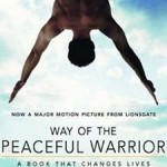 Way Of The Peaceful Warrior